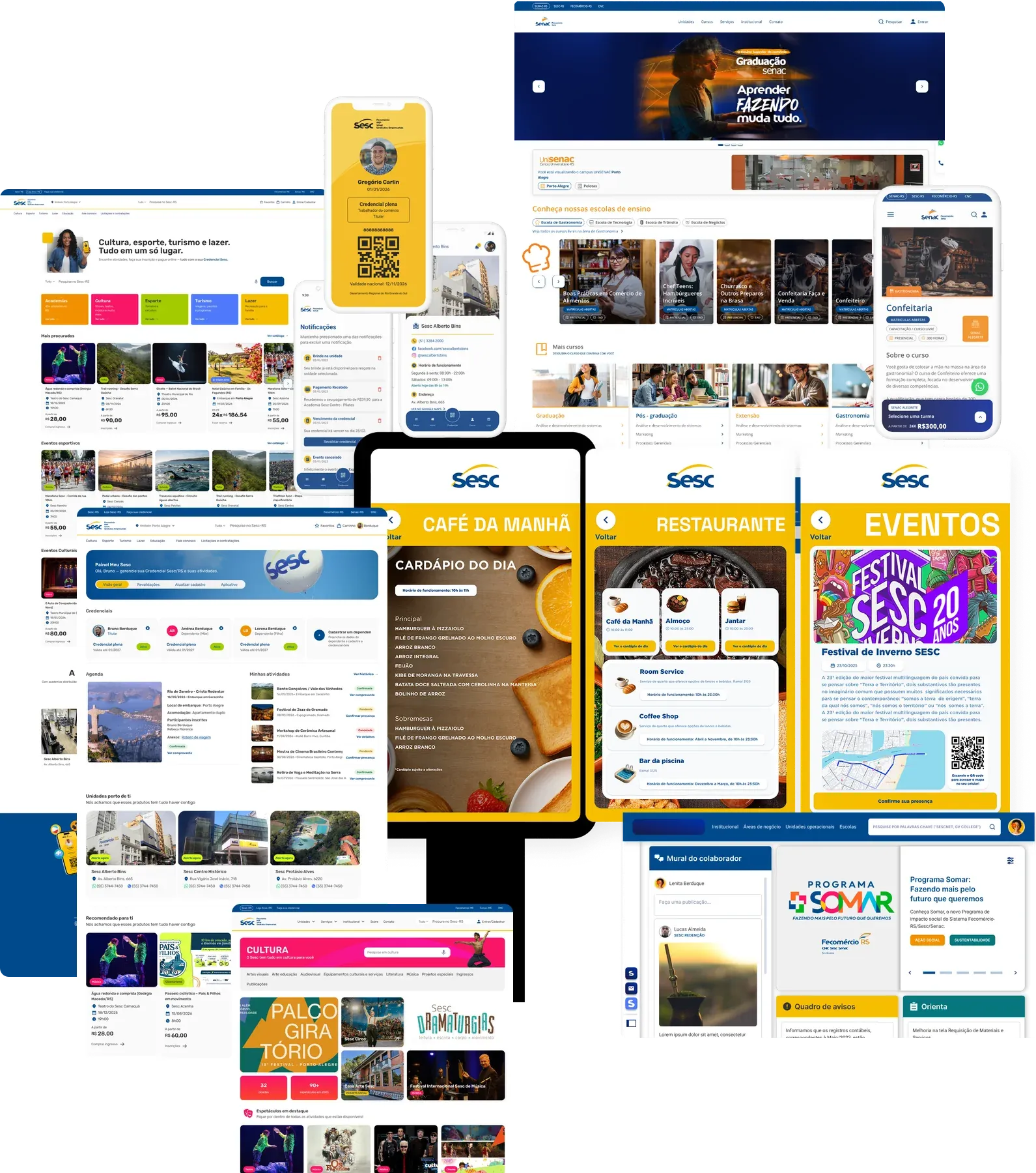 Products built on Horizonte, overlapping: the Sesc-RS, Senac-RS and Fecomércio-RS websites, the e-commerce store, the customer area, the app, the intranet and three hotel totem screens.